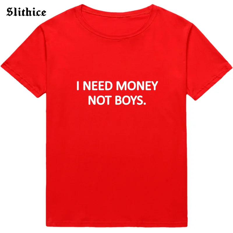 Camiseta feminina i need money not boys