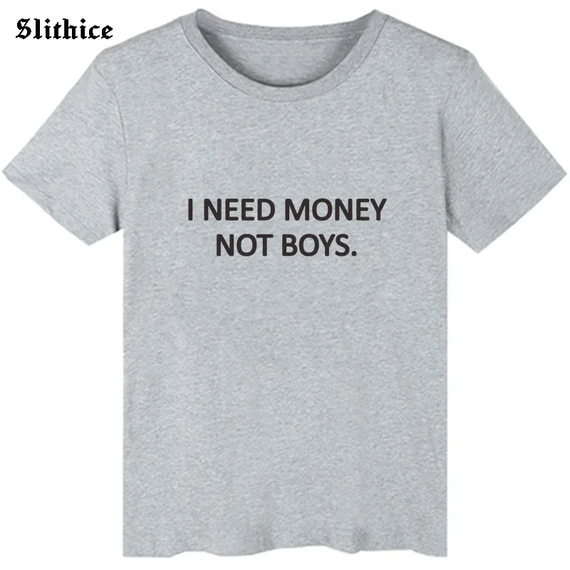 Camiseta feminina i need money not boys